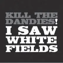 10_kill_the_dandies!