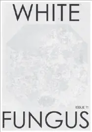Obálka nejnovějšího čísla White Fungus